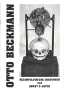 „Otto Beckmann, Recentologische Grabungen Und Kunst Und Natur“ - Publikationen